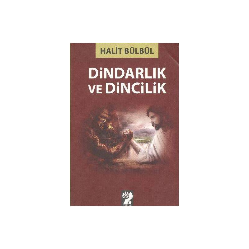 Dindarlık Ve Dincilik