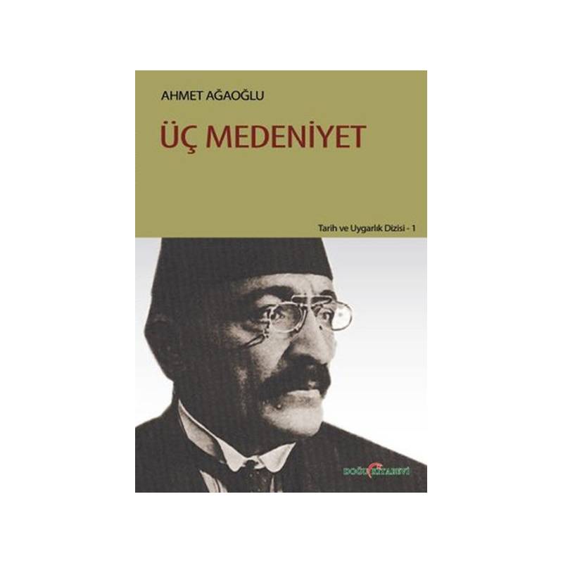 Üç Medeniyet