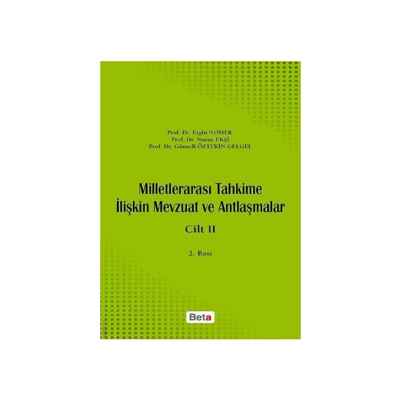 Milletlerarası Tahkime İlişkin Mevzuat Ve Antlaşmalar Cilt: 2