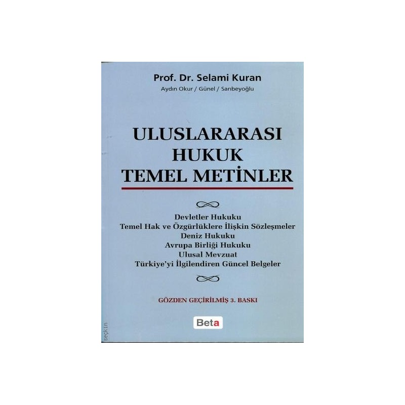 Uluslararası Hukuk Temel Metinler Uluslararası Hukuk Temel Metinler