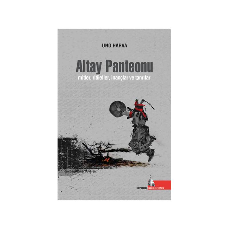 Altay Panteonu Mitler, Ritüeller, İnançlar Ve Tanrılar
