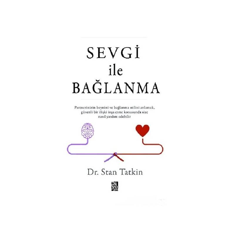 Sevgi İle Bağlanma