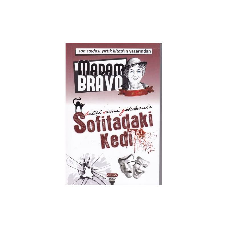 Madam Bravo Sofitadaki Kedi