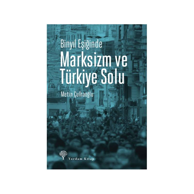Binyıl Eşiğinde Marksizm Ve...