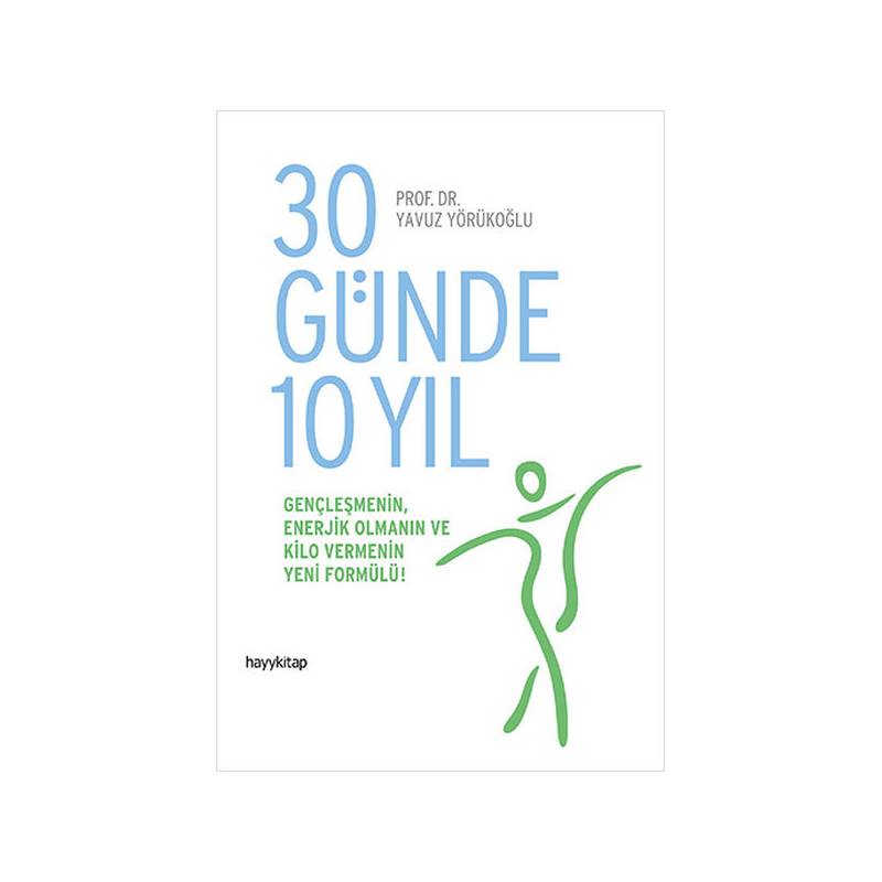 30 Günde 10 Yıl