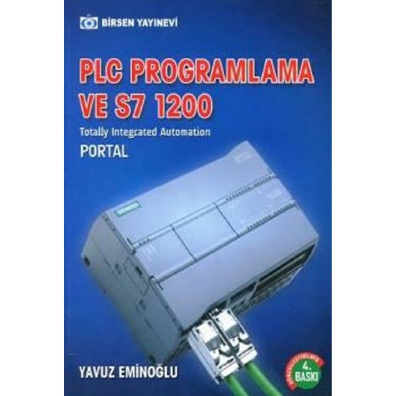 Plc Programlama Ve S7 / 1200 Plc Programlama Ve S7 / 1200