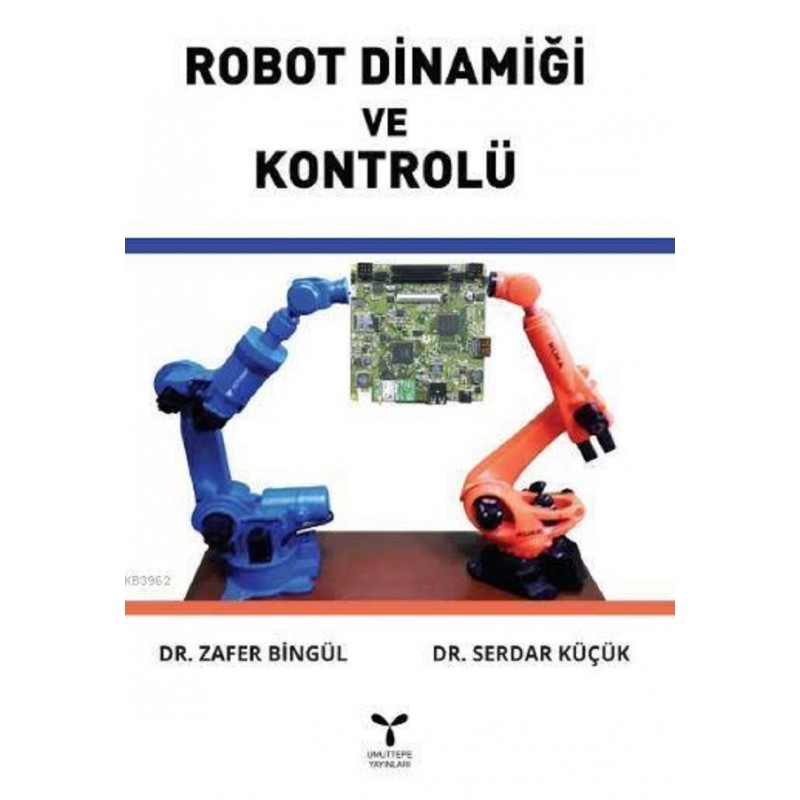 Robot Dinamiği Ve Kontrolü