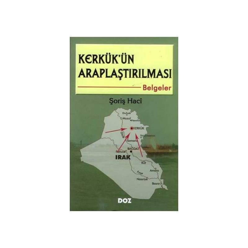 Kerkükün Araplaştırılması Belgeler