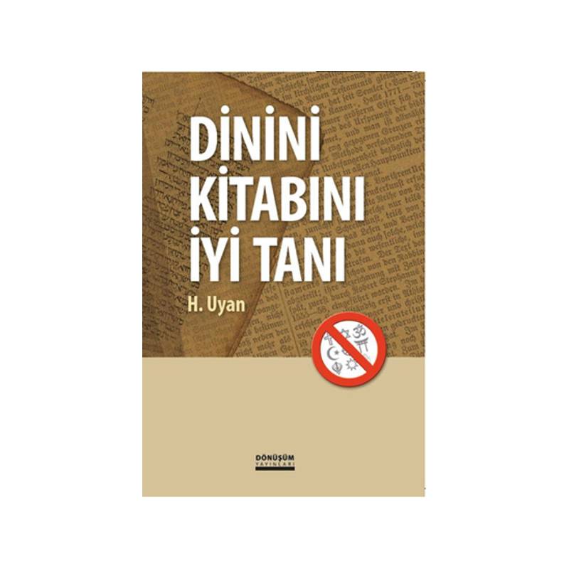 Dinini Kitabını İyi Tanı