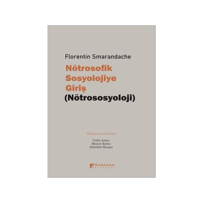 Nötrosofik Sosyolojiye Giriş (Nötrososyoloji)