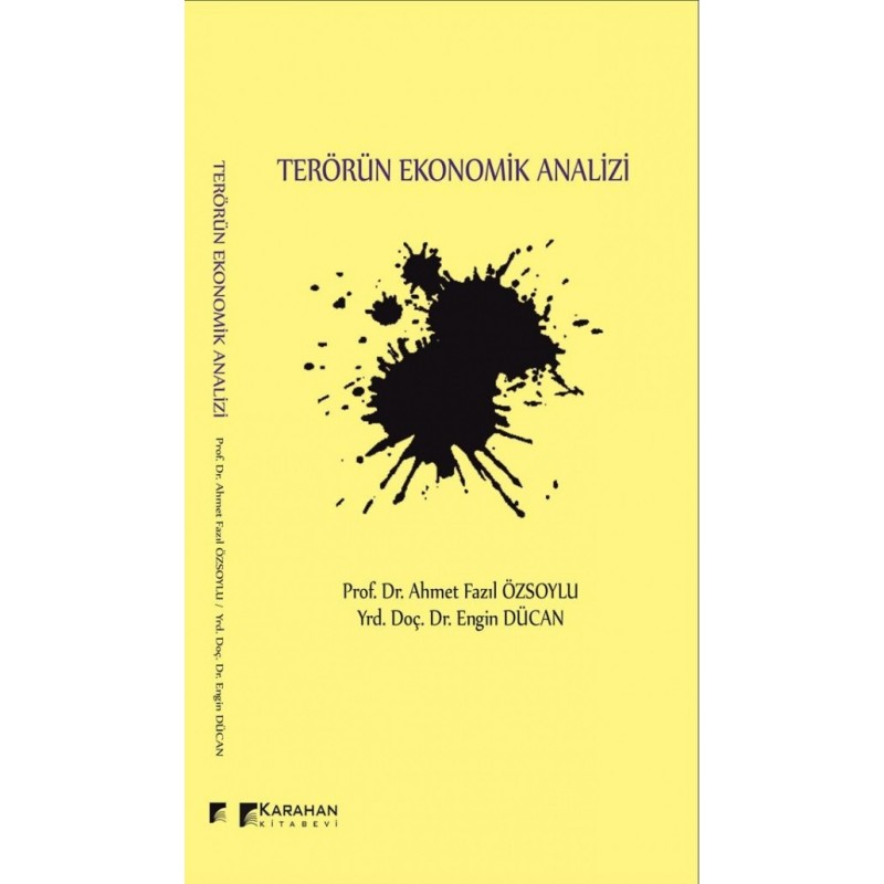 Terörün Ekonomik Analizi Terörün Ekonomik Analizi