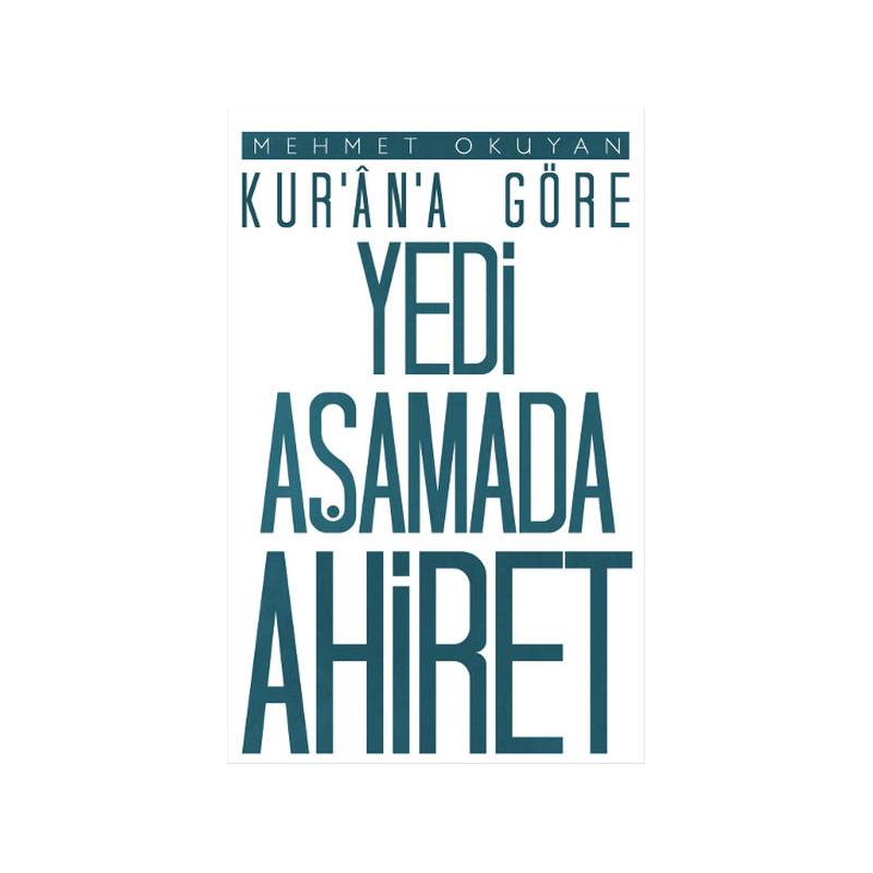 Kur'an'a Göre Yedi Aşamada Ahiret