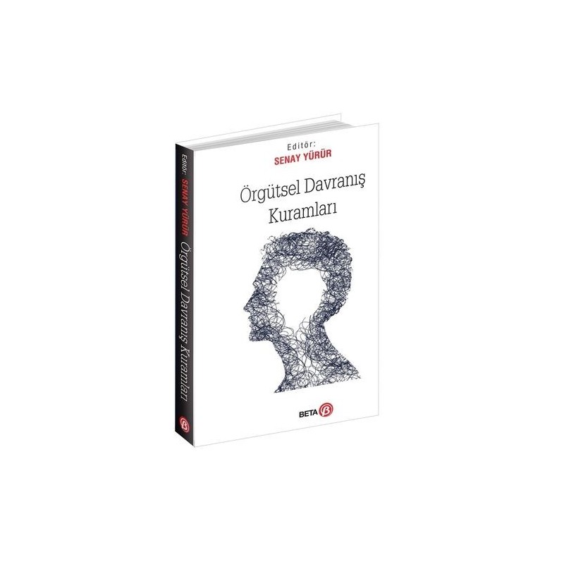Örgütsel Davranış Kuramları Örgütsel Davranış Kuramları