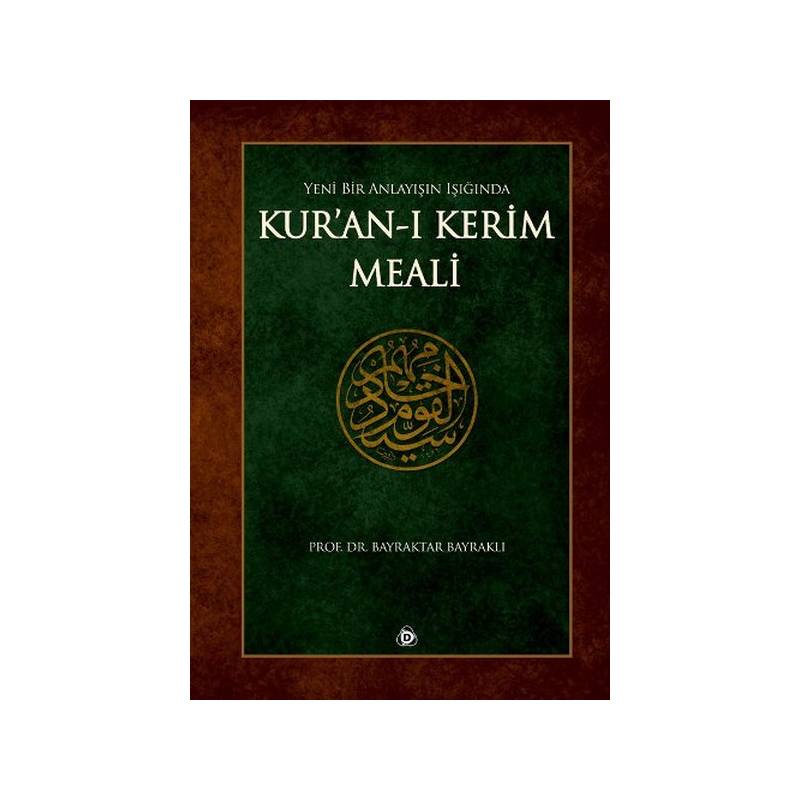 Yeni Bir Anlayışın Işığında Kuranı Kerim Meali Ciltli