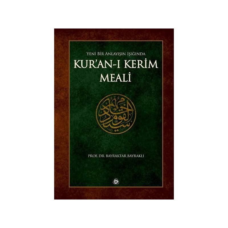 Yeni Bir Anlayışın Işığında Kuranı Kerim Meali Ciltli