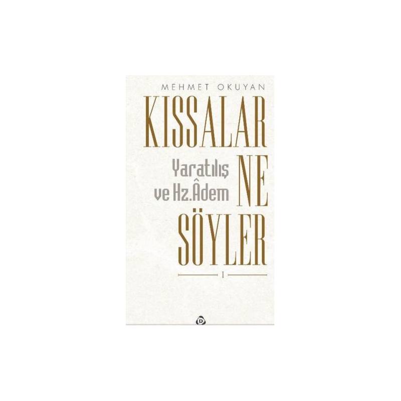 Kıssalar Ne Söyler