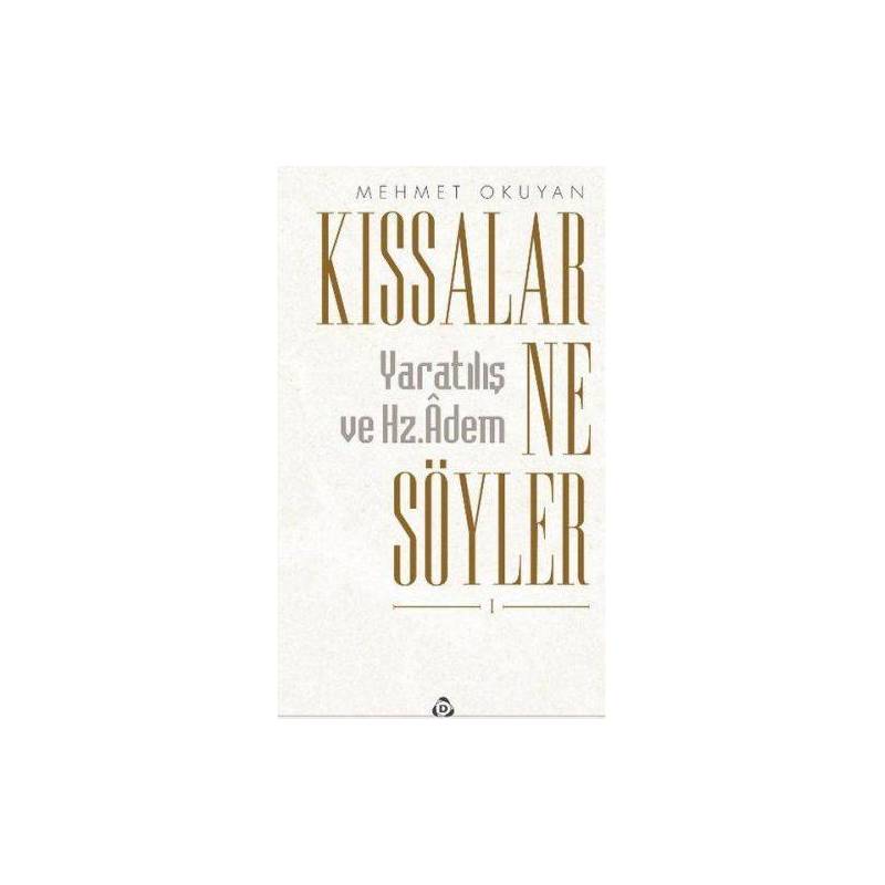 Kıssalar Ne Söyler