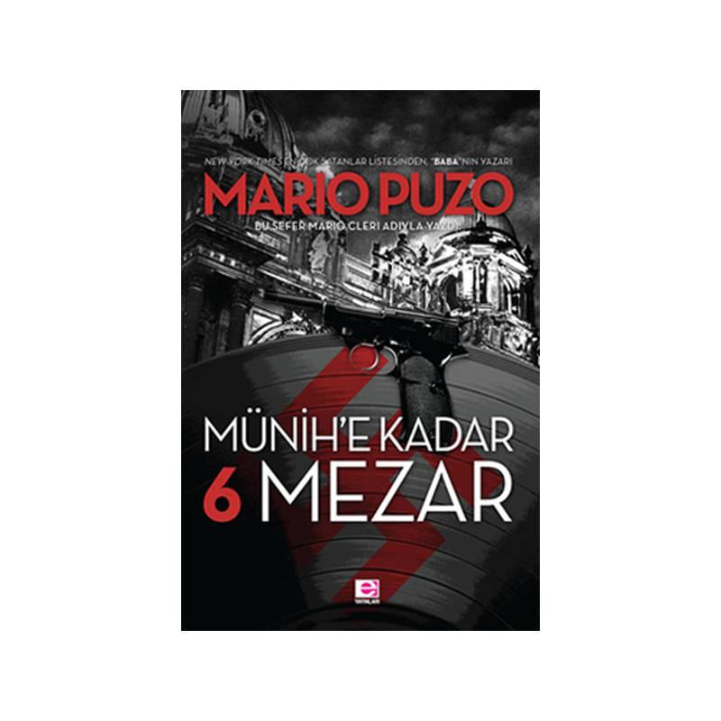 Münih'e Kadar 6 Mezar