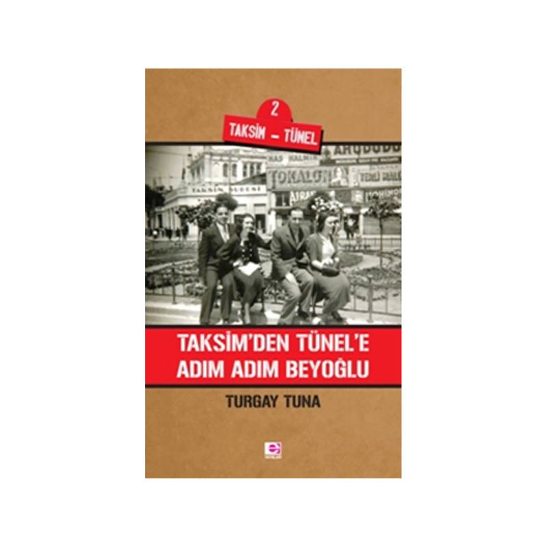 Taksim'den Tünel'e Adım Adım Beyoğlu