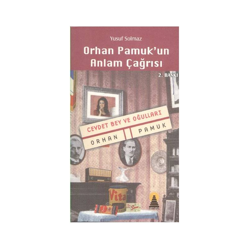 Orhan Pamuk'un Anlam Çağrısı