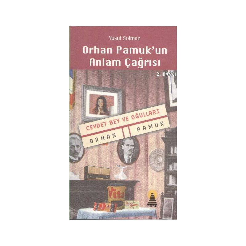 Orhan Pamuk'un Anlam Çağrısı