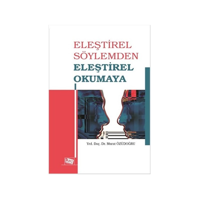 Eleştirel Söylemden Eleştirel Okumaya Eleştirel Söylemden Eleştirel Okumaya