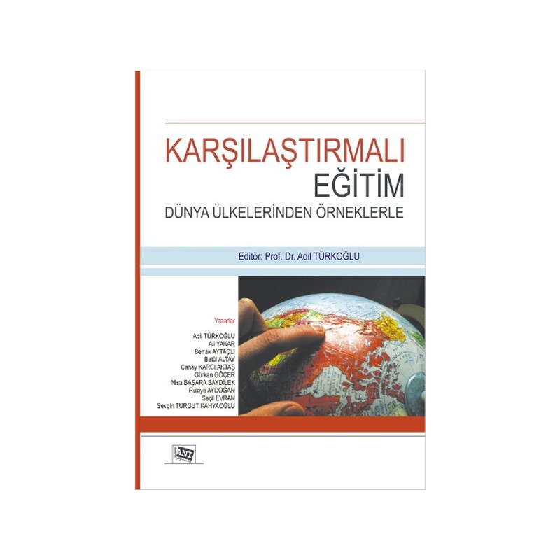 Karşılaştırmalı Eğitim - Dünya Ülkelerinden Örneklerle