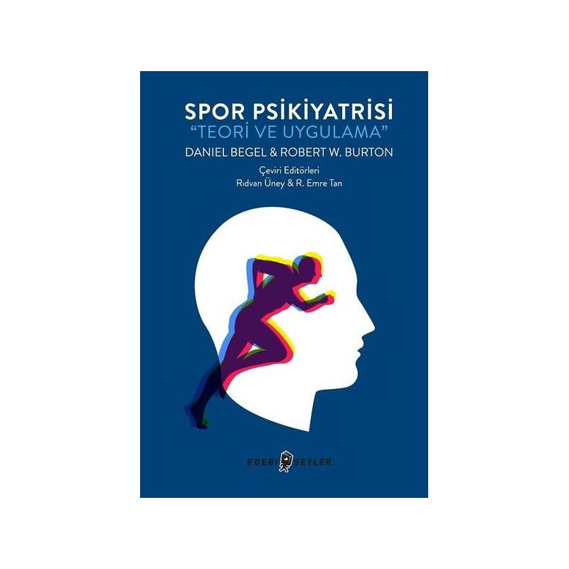 Spor Psikiyatrisi Teori Ve Uygulama