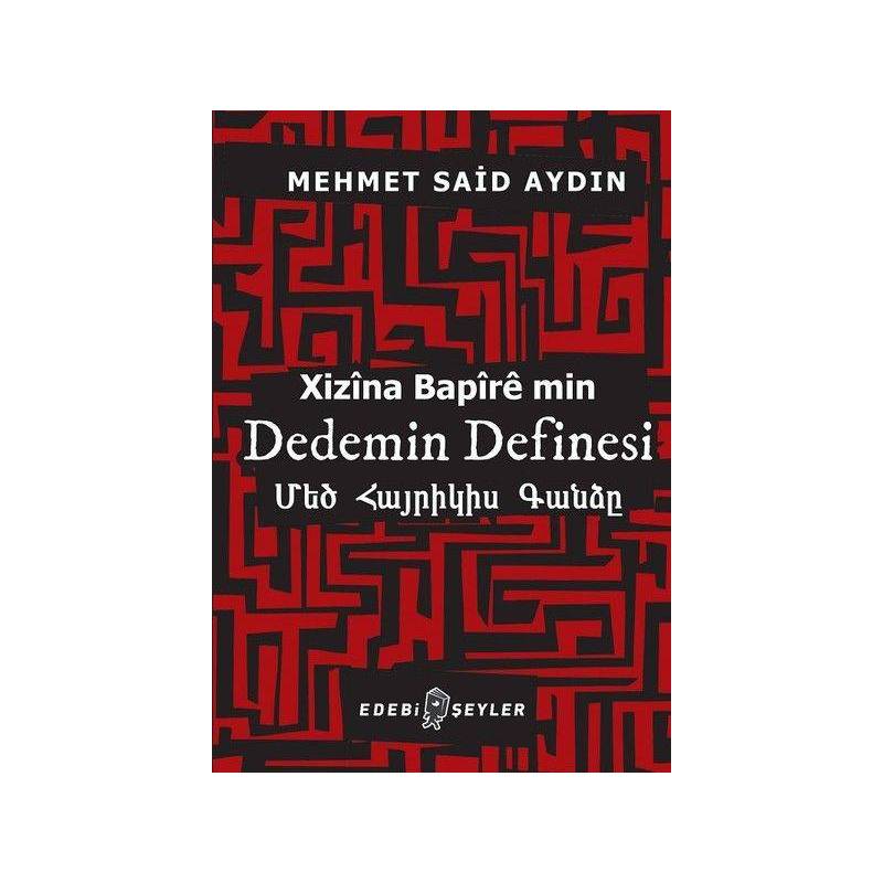 Dedemin Definesi Xizina Bapire Min