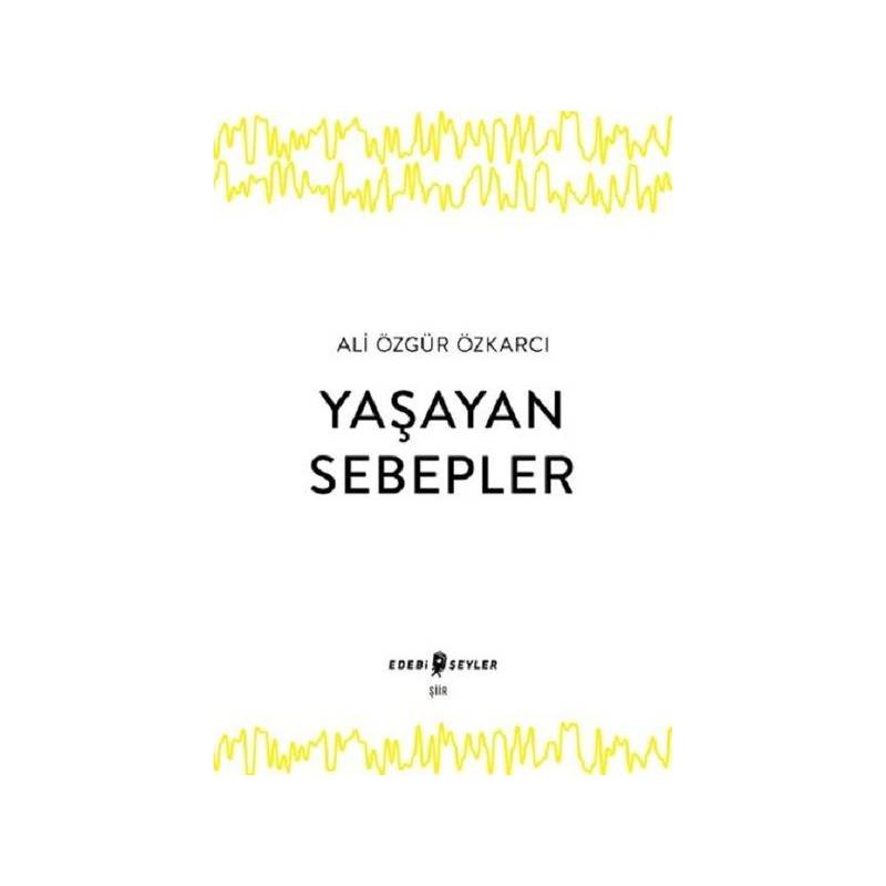 Yaşayan Sebepler