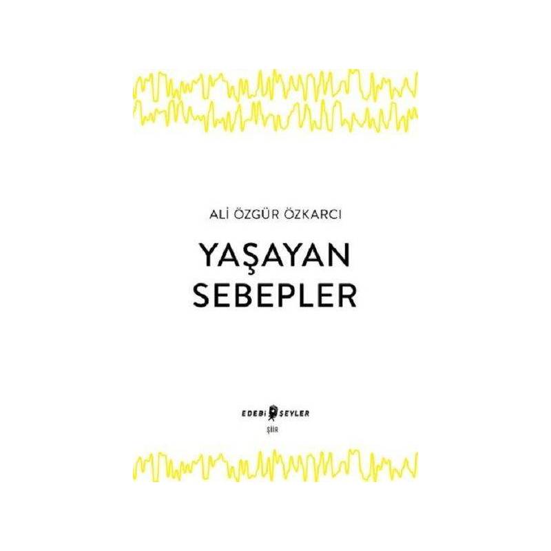 Yaşayan Sebepler