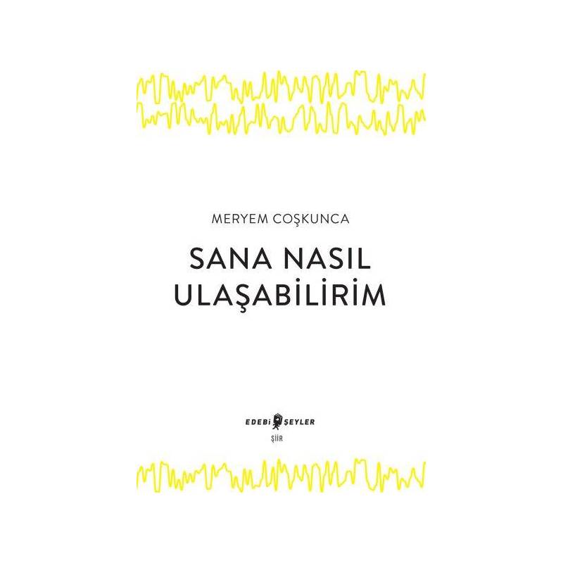Sana Nasıl Ulaşabilirim
