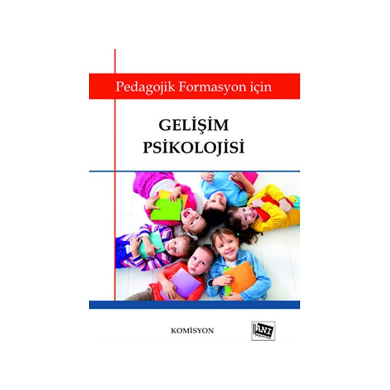 Gelişim Psikoloji - Pedagojik Formasyon Için