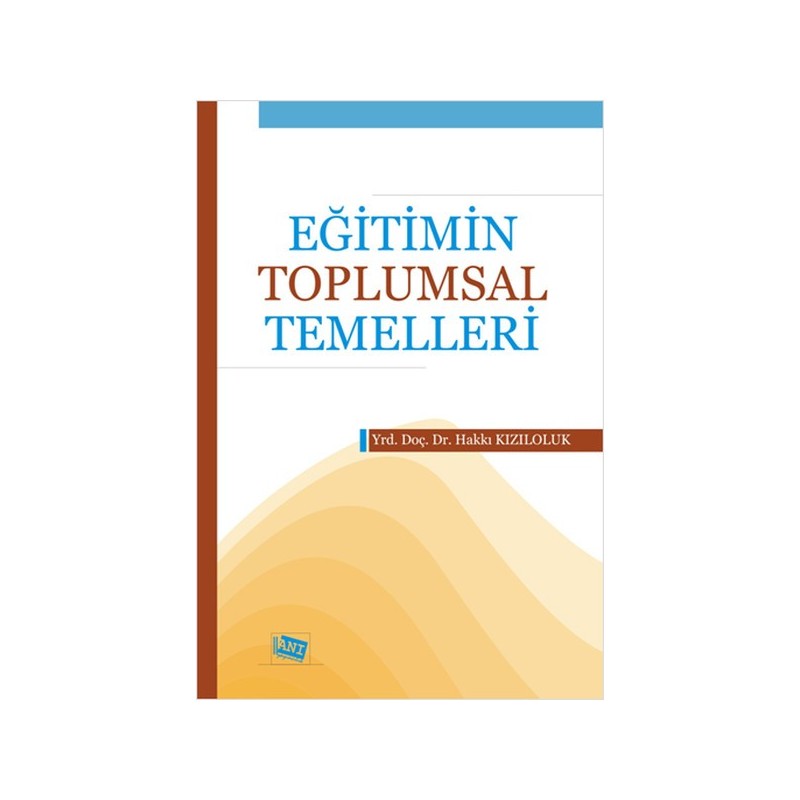 Eğitimin Toplumsal Temelleri