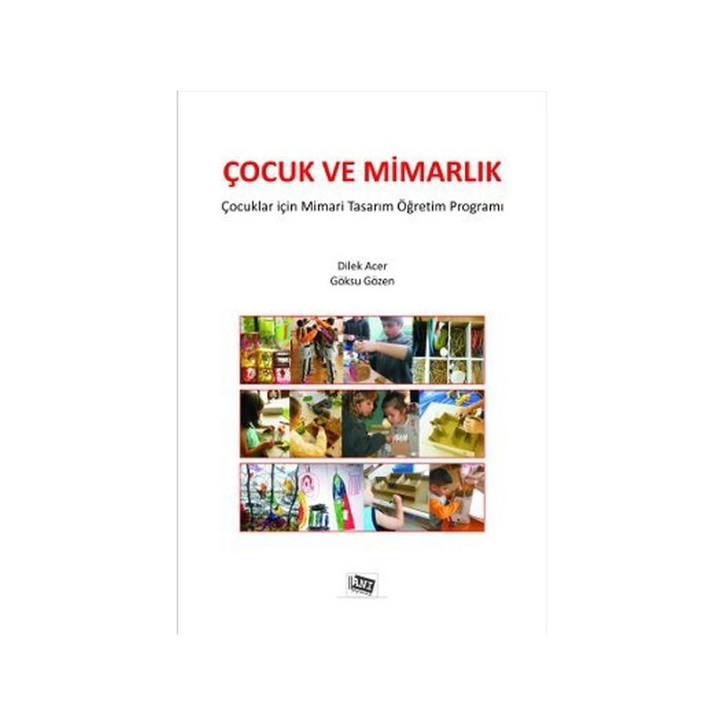 Çocuk Ve Mimarlık Çocuklar İçin Mimari Tasarım Öğretim Programı