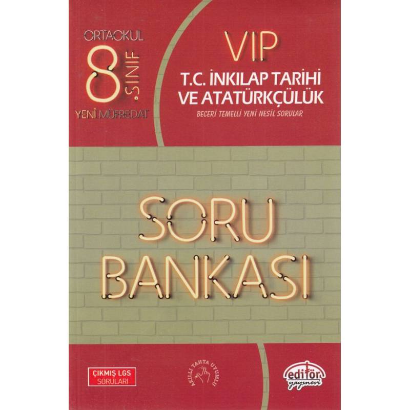 Editör 8. Sınıf Vip T.c. İnkılap Tarihi Ve Atatürkçülük Soru Bankası Yeni