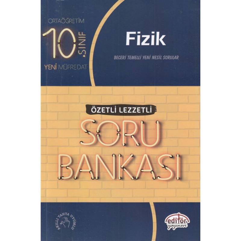 Editör 10. Sınıf Fizik Özetli Lezzetli Soru Bankası Yeni
