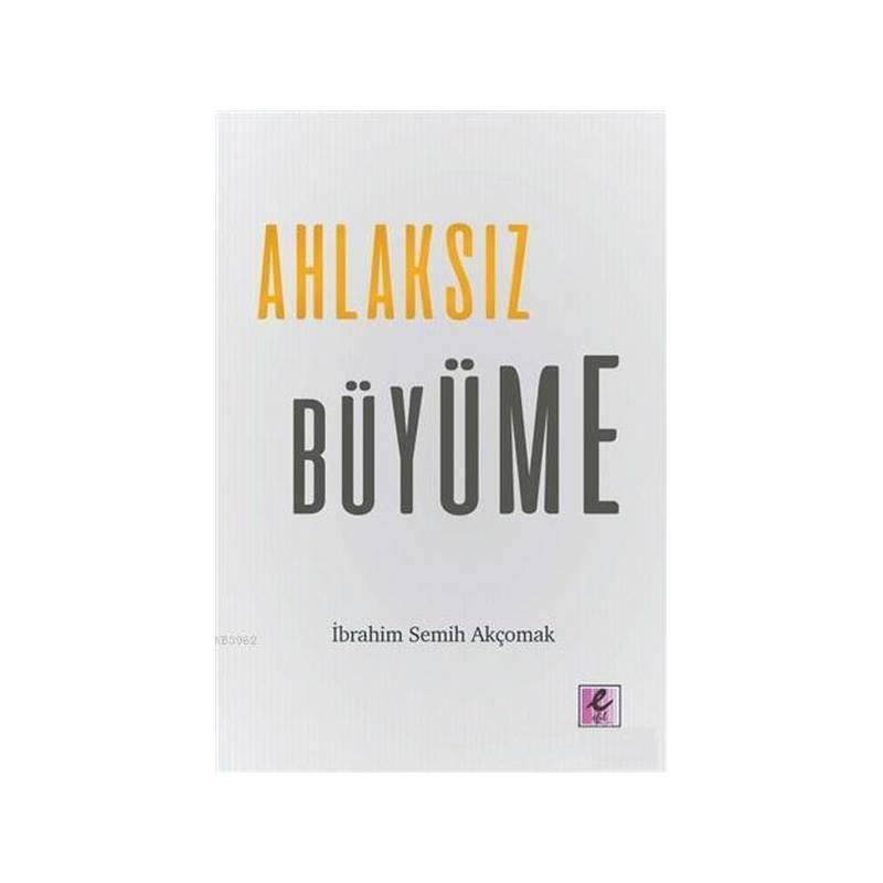 Ahlaksız Büyüme