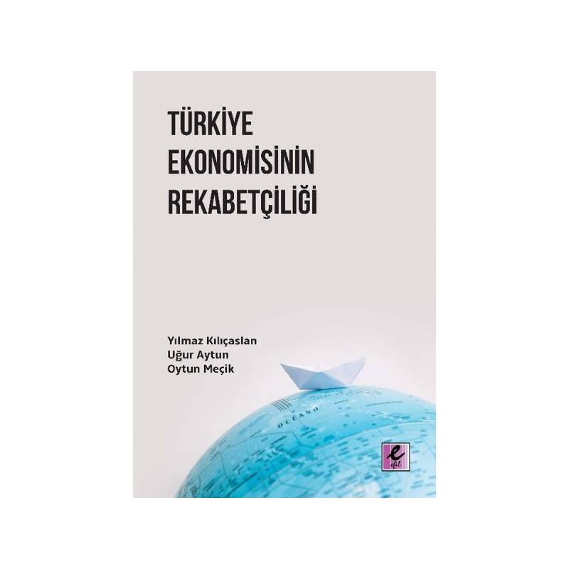 Türkiye Ekonomisinin Rekabetçiliği