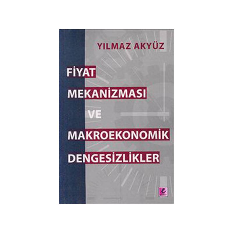 Fiyat Mekanizması Ve Makroekonomik Dengesizlikler