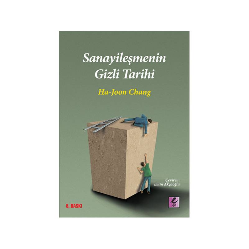 Sanayileşmenin Gizli Tarihi