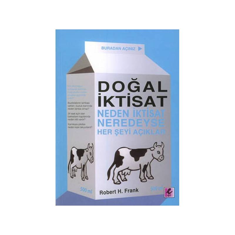 Doğal İktisat Neden İktisat Neredeyse Herşeyi Açıklar