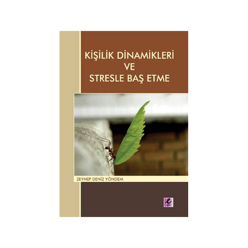 Kişilik Dinamikleri Ve Stresle Baş Etme