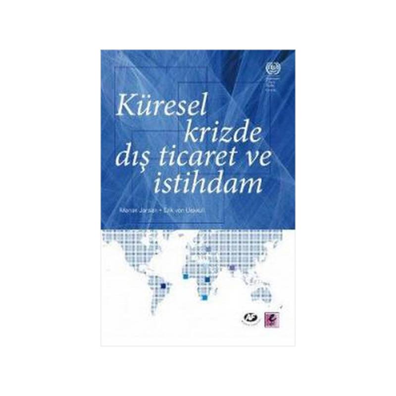 Küresel Krizde Dış Ticaret Ve İstihdam