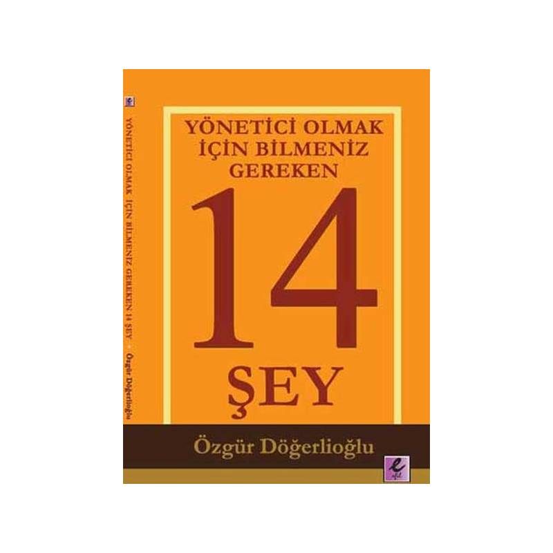 Yönetici Olmak İçin Bilmeniz Gereken 14 Şey