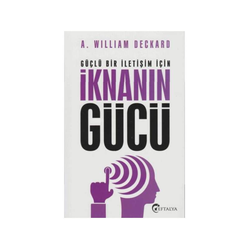 Güçlü Bir İletişim İçin İknanın Gücü