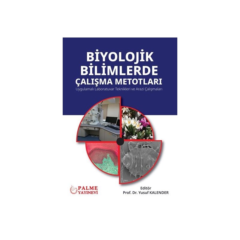 Biyolojik Bilimlerde Çalişma Metotlari