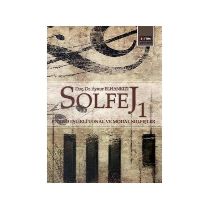 Solfej 1 Piyano Eşlikli Tonal Ve Modal Sofejler Cd Ekli