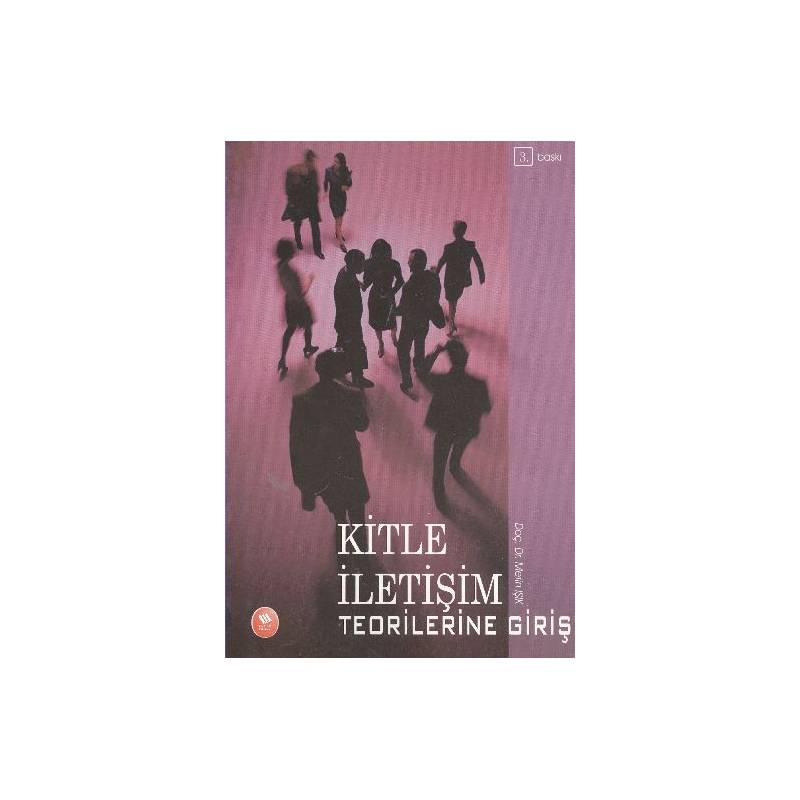 Kitle İletişim Teorilerine Giriş
