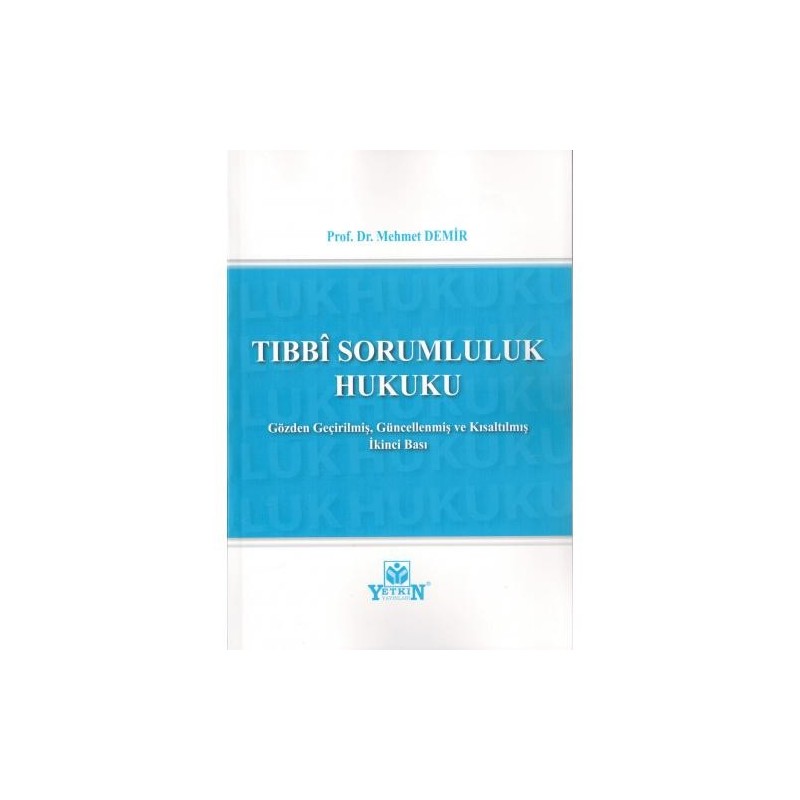 Tıbbi Sorumluluk Hukuku